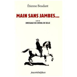 Main Sans Jambes - Suivi De Dressage Du Cheval De Selle