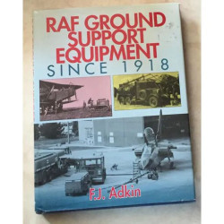 RAF GROUND SUPPORT EQUIPMENT SINCE 1918 EQUIPEMENT DE LA RAF AU...