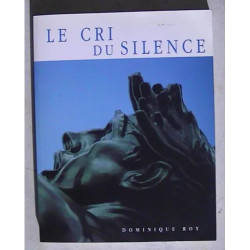 Le cri du silence