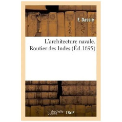 L'Architecture Navale. Routier Des Indes