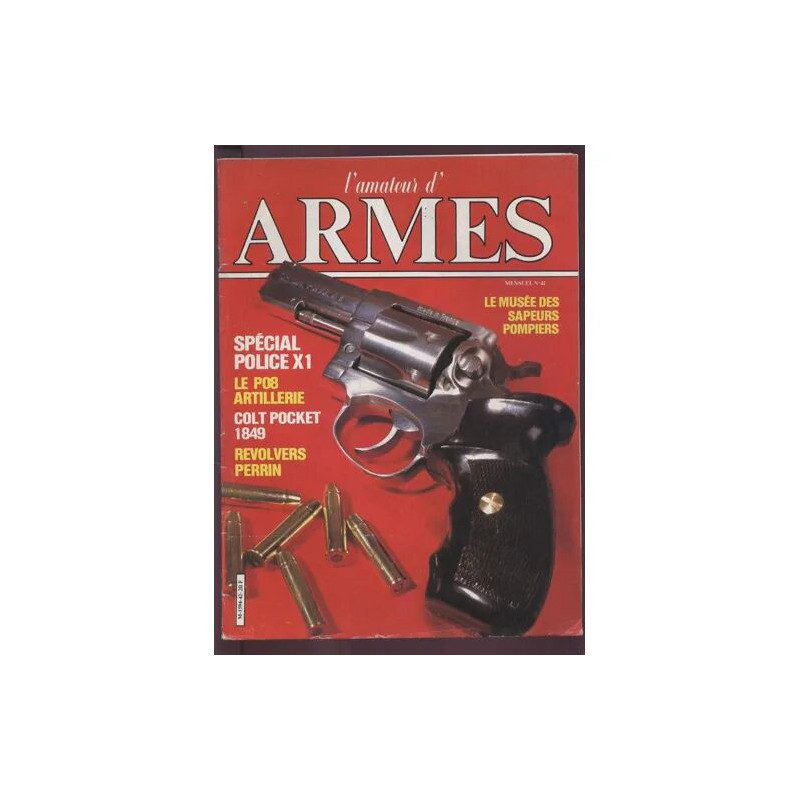 AMATEUR D'ARMES N° 42 : SPECIAL POLICE X1