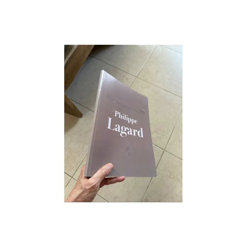CATALOGUE DES OEUVRES DE PHILIPPE LAGARD 1993/2015