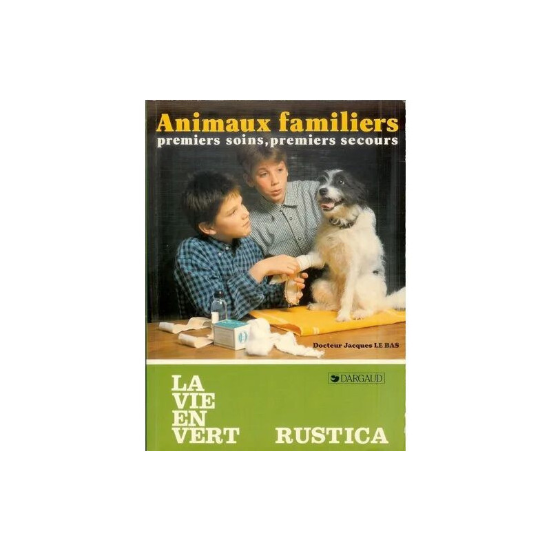 Animaux familiers premiers soins premiers secours