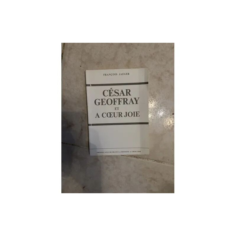 César Geoffray et à coeur joie