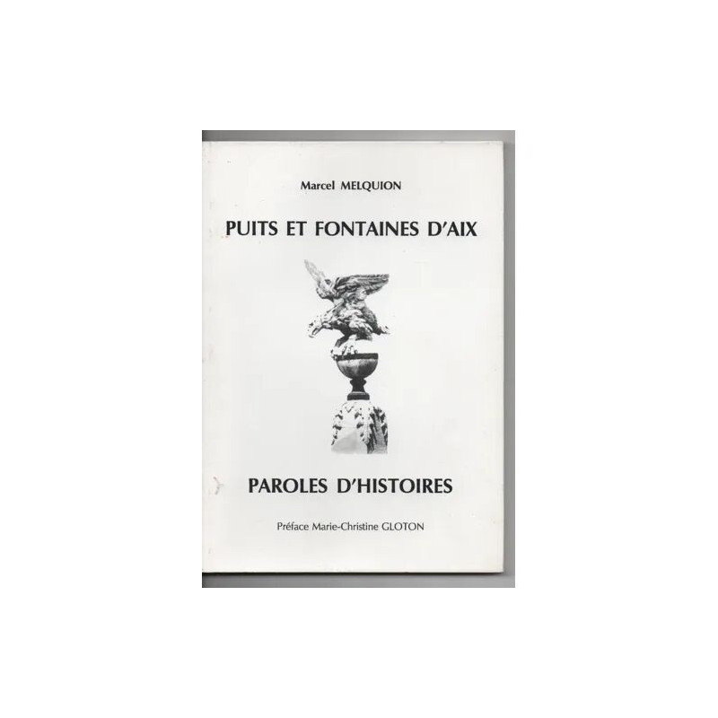 PUITS ET FONTAINES D'AIX EN PROVENCE