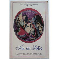 Centre d'Etudes de l'Expression 1994-1995 ART et FOLIE
