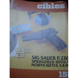 CIBLES ARMES ET TIR N° 158 : SIG SAUER / SPRINGFIELD 1873 US /...