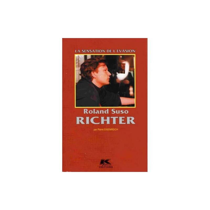 Roland Suso Richter - La Sensation De L'evasion
