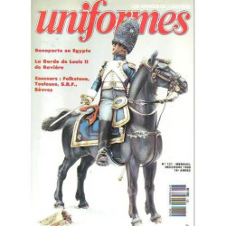 uniformes N° 121 : BONAPARTE EN EGYPTE - LA GARDE DE LOUIS II DE...