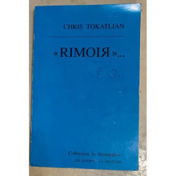 RIMOIR DE CHRIS TOKATLIAN