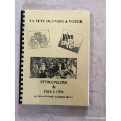 LA FETE DES VINS A VOYER RETROSPECTIVE DE 1988 A 1994 PAR GERARD...