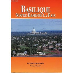 Basilique Notre-Dame-De-La-Paix - Guide Histoire Art Foi