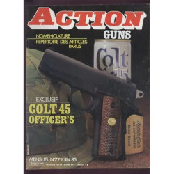 ACTION GUNS N° 77 : COLT 45