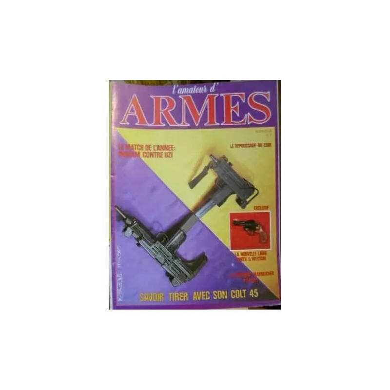 L'amateur d'armes N° 8 : Ingram contre Uzi