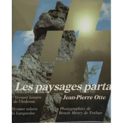 Les paysages partagés Versant lunaire de l'Ardenne Versant solaire...