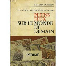 Pleins Feux Sur Le Monde De Demain