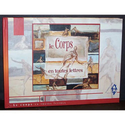 Le Corps en toute lettres