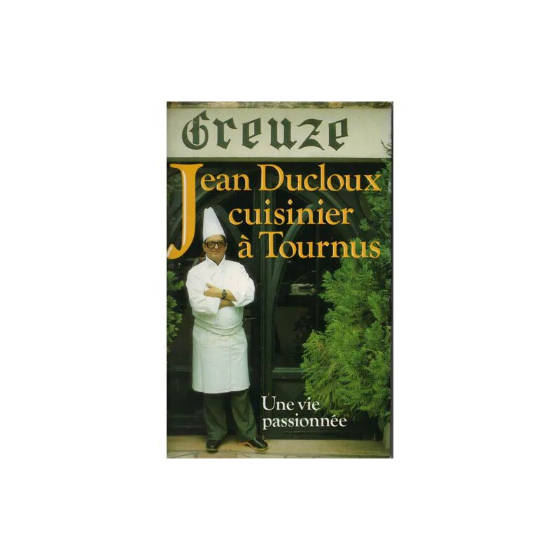 Jean Ducloux cuisinier à Tournus