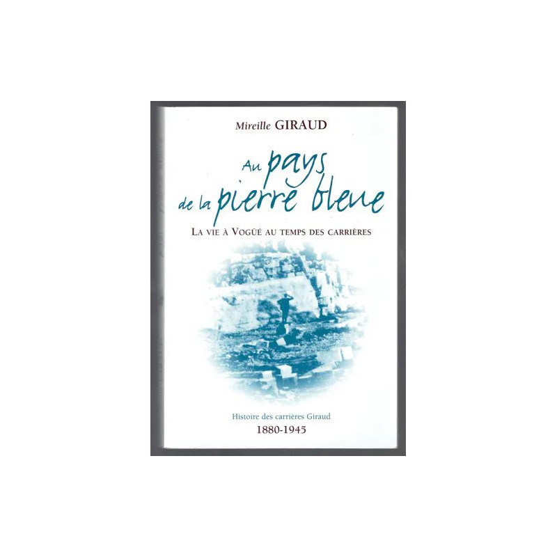 Au Pays de La Pierre Bleue
