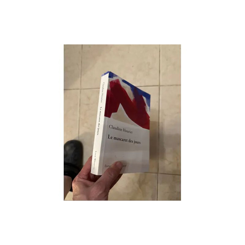 LE MASCARET DES JOURS PAR CLAUDINE HOURIET