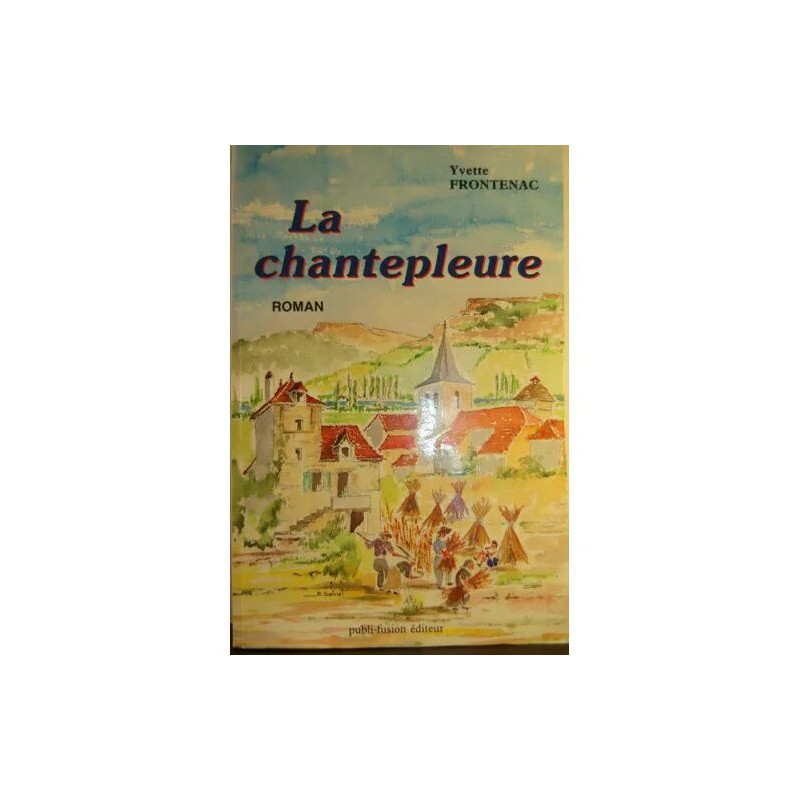 La Chantepleure