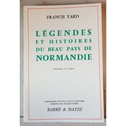 Légendes Et Histoires Du Beau Pays De Normandie