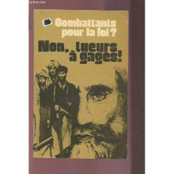 Combattants Pour La Foi Non Tueurs A Gages