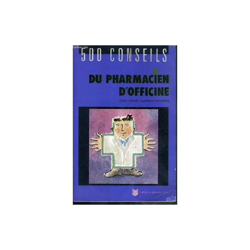500 Conseils Du Pharmacien D'officine