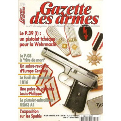 gazette des armes N° 278 : le p 39 t : pistolet tchèque pour la...