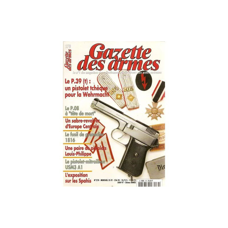 gazette des armes N° 278 : le p 39 t : pistolet tchèque pour la...
