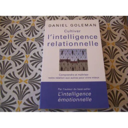 Cultiver l'intelligence relationnelle