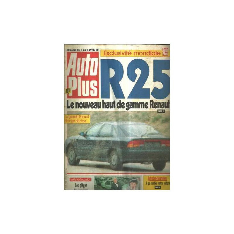 Auto Plus N° 82 : R25 le nouveau haut de gamme renault