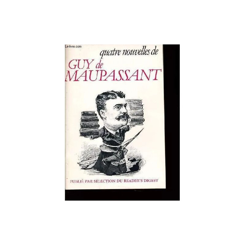 Quatre Nouvelles De Guy Maupassant