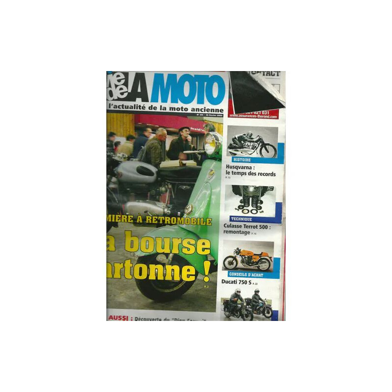 La vie de LA MOTO N° 555 : RETROMOBILE LA BOURSE Achat DUCATI 750S...