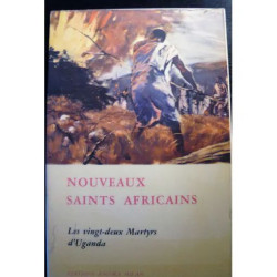 nouveaux saint africains les vingt-deux martyrs d'Uganda