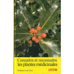 Connaître et reconnaître les plantes médicinales