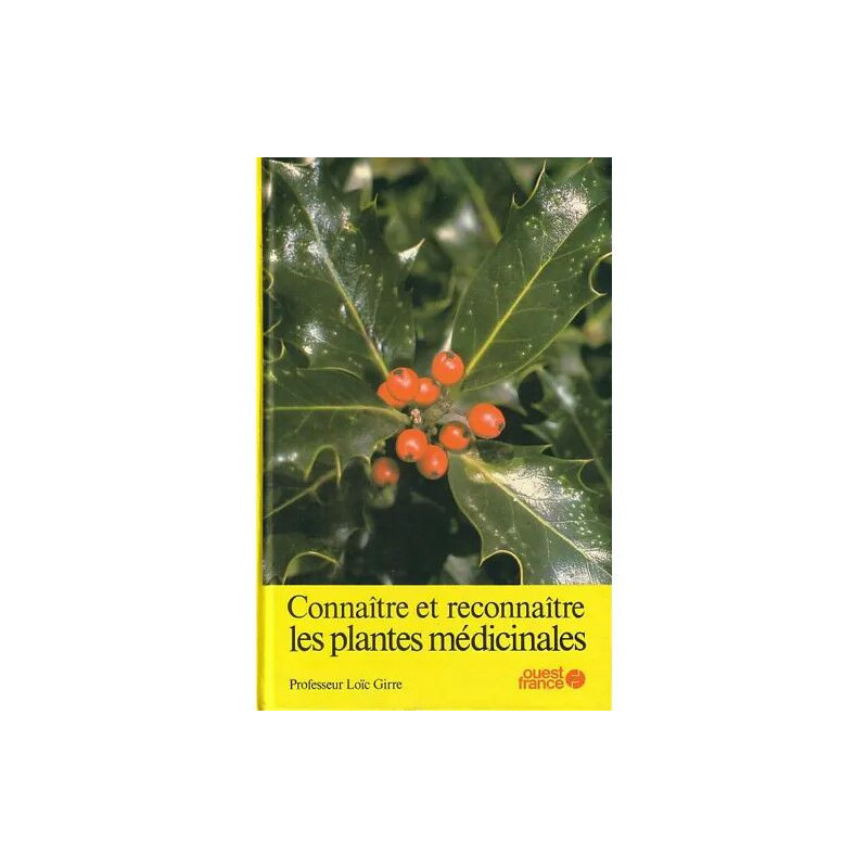 Connaître et reconnaître les plantes médicinales