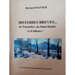 Histoire brèves de Pontarlier du Haut-Doubs et d'ailleurs