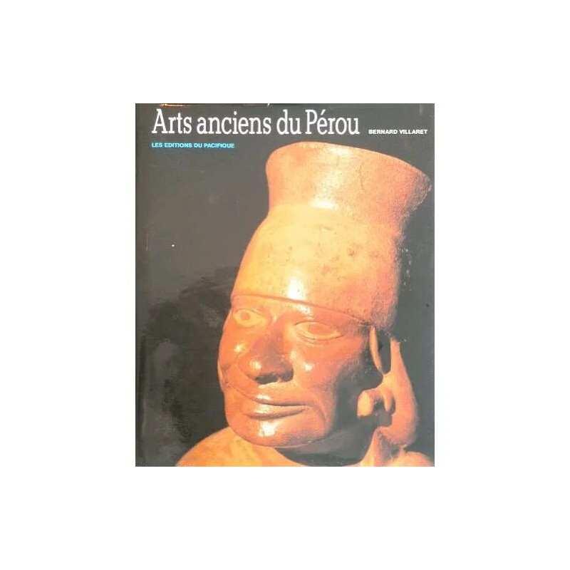 Arts anciens du Pérou