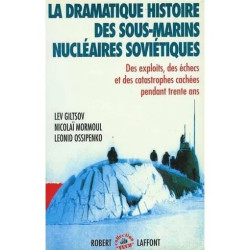 La Dramatique Histoire Des Sous-Marins Nucléaires Soviétiques