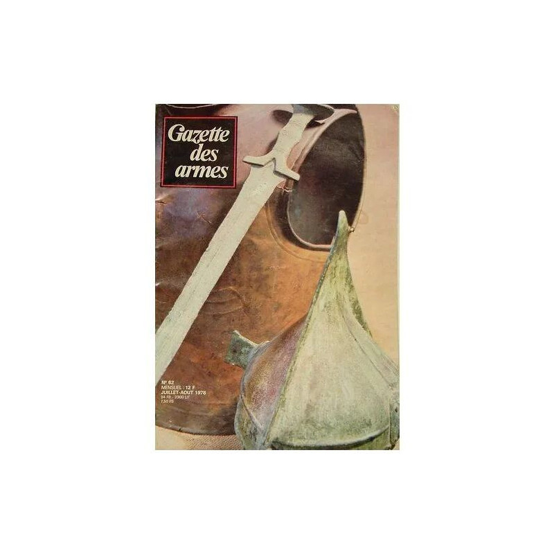 gazette des armes N° 62 : les armes de l'age du bronze