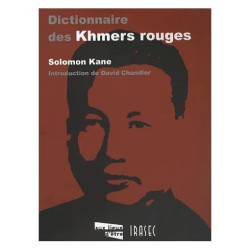 Dictionnaire Des Khmers Rouges