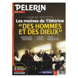 Pèlerin Hors-Série - Les Moines De Tibhirine - Des Hommes Et Des Dieux