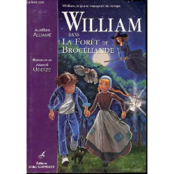 William Dans La Foret De Broceliande - Illustrations De Marcel Uderzo