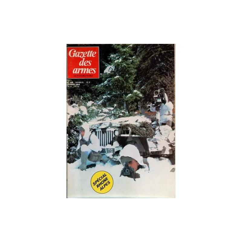 GAZETTE DES ARMES N° 126 DU 01/02/1984 - A ST-ETIENNE - LES ARMES...