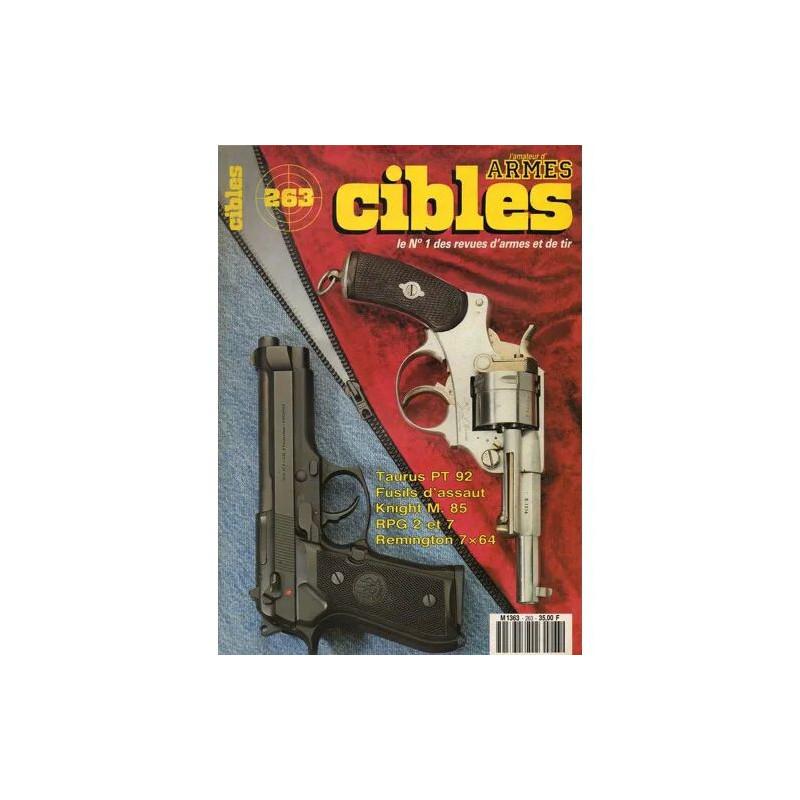 L'amateur d'Armes CIBLES N° 263 : Taurus PT 92 / Fusils d'assaut...