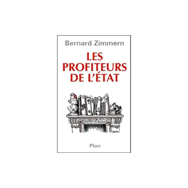 Les Profiteurs De L'etat