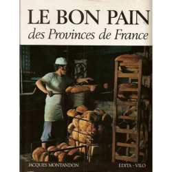 LE BON PAIN DES PROVINCES DE FRANCE