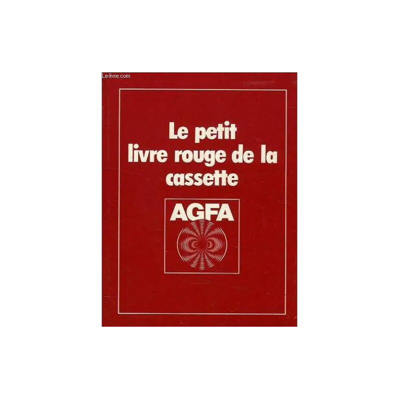 Le Petit Livre Rouge de la Cassette Agfa