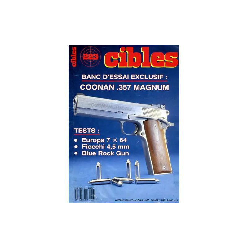 Cibles N° 223 : Coonan 357 Magnum - Europa 7x64 - Fiocchi 4 5mm -...